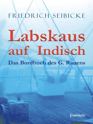 cover image of Labskaus auf Indisch. Das Bordbuch des G. Rauens